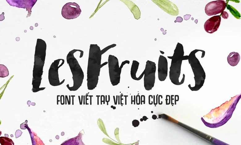 Les Fruits Brush Font Việt hóa