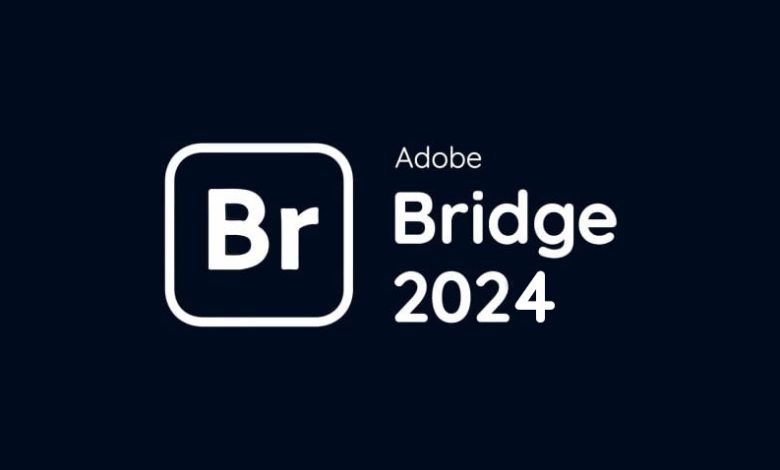 Adobe Bridge 2024